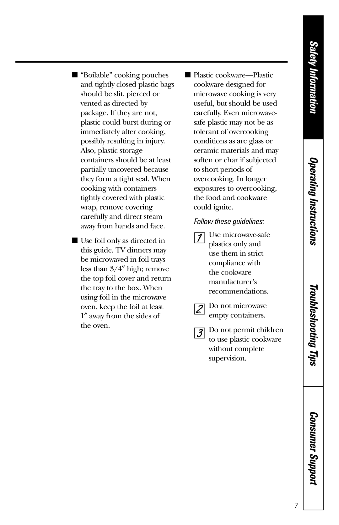 GE JES1231 owner manual Follow these guidelines 