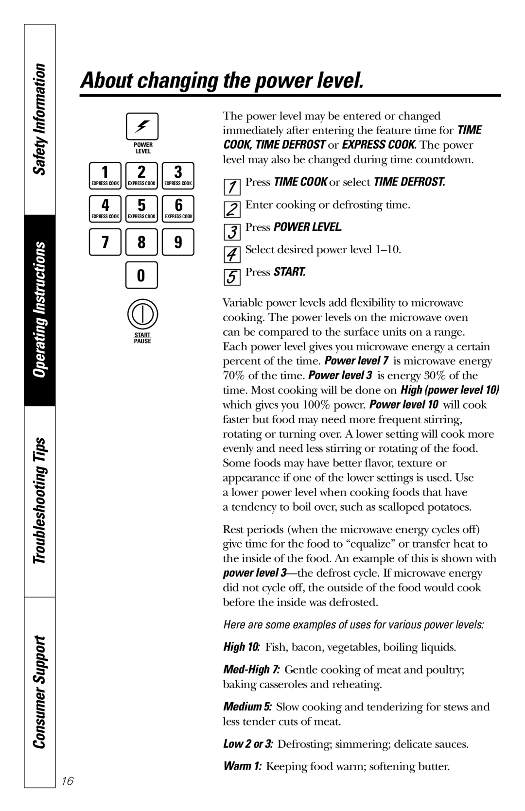 GE JES1235 owner manual About changing the power level, Press Time Cook or select Time Defrost, Press Power Level 