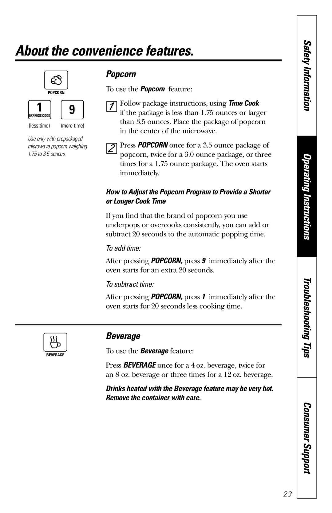 GE JES1235 owner manual About the convenience features, Popcorn, Beverage 