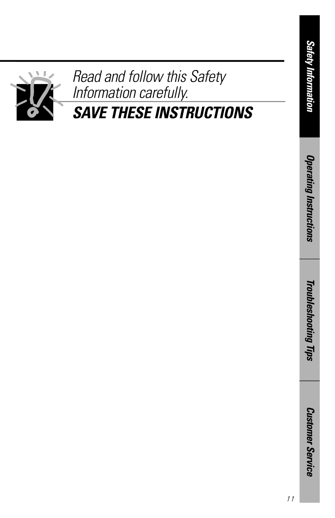 GE JES1244 owner manual Read and follow this Safety Information carefully 