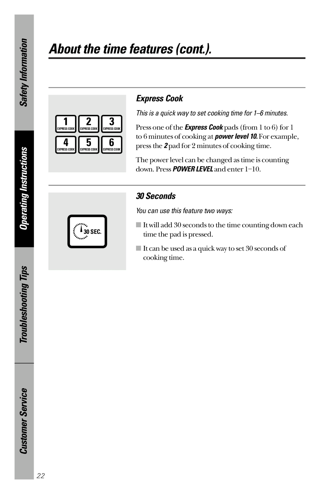 GE JES1244 owner manual Express Cook, Seconds, This is a quick way to set cooking time for 1-6 minutes 