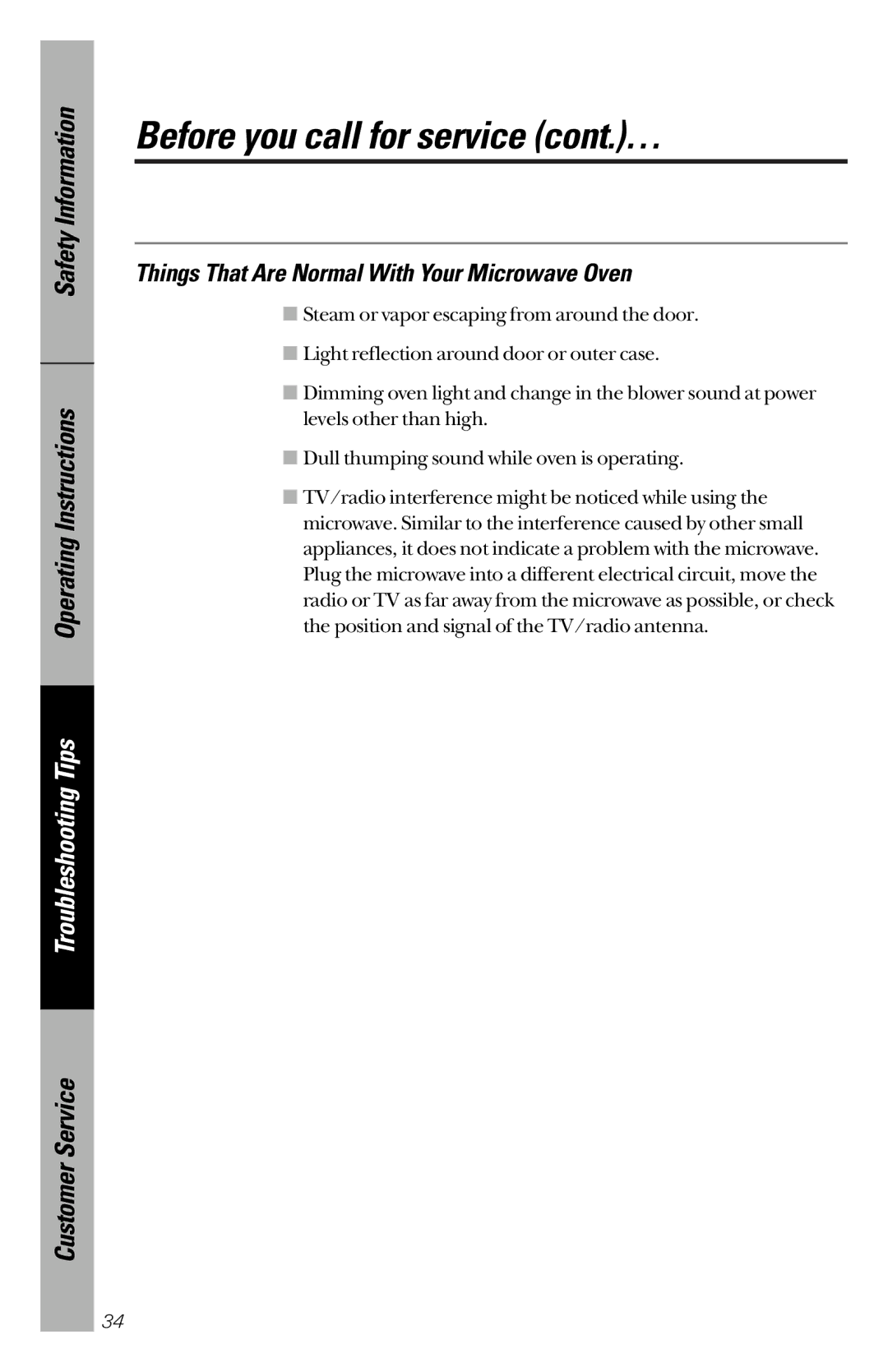 GE JES1244 owner manual Before you call for service cont.…, Things That Are Normal With Your Microwave Oven 