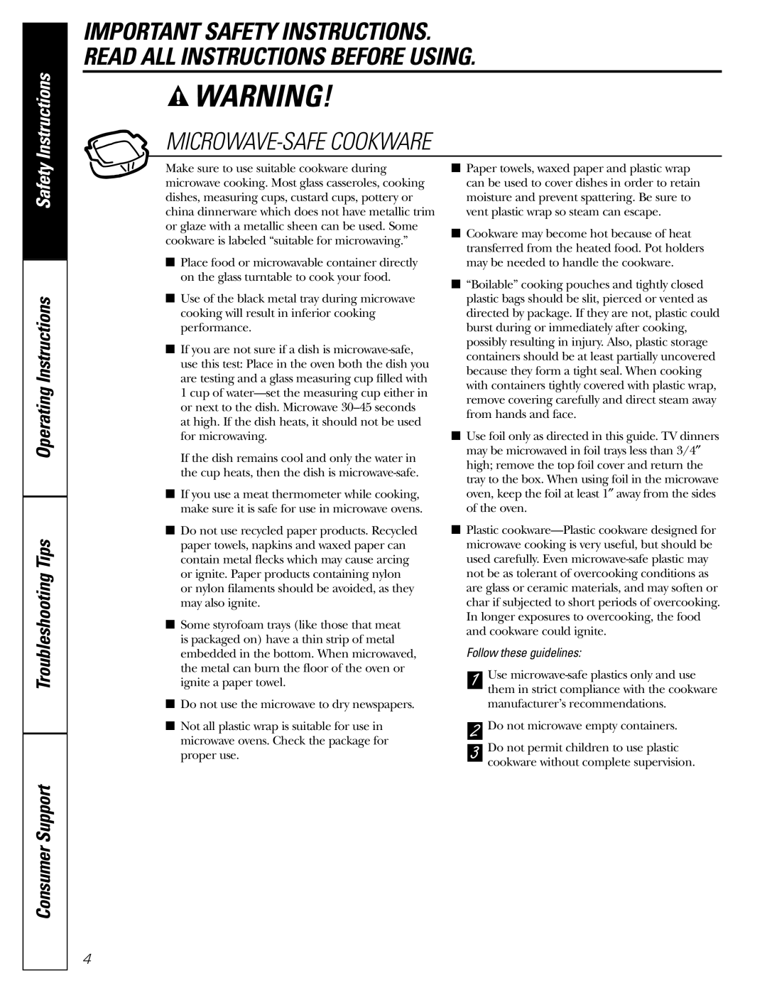 GE JES1289 owner manual MICROWAVE-SAFE Cookware, Follow these guidelines 