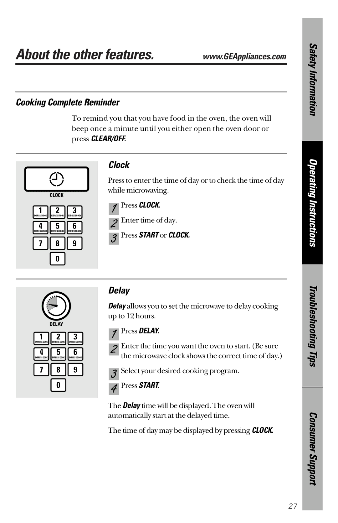 GE JES939, JES1334 owner manual About the other features, Cooking Complete Reminder, Delay, Press Start or Clock 