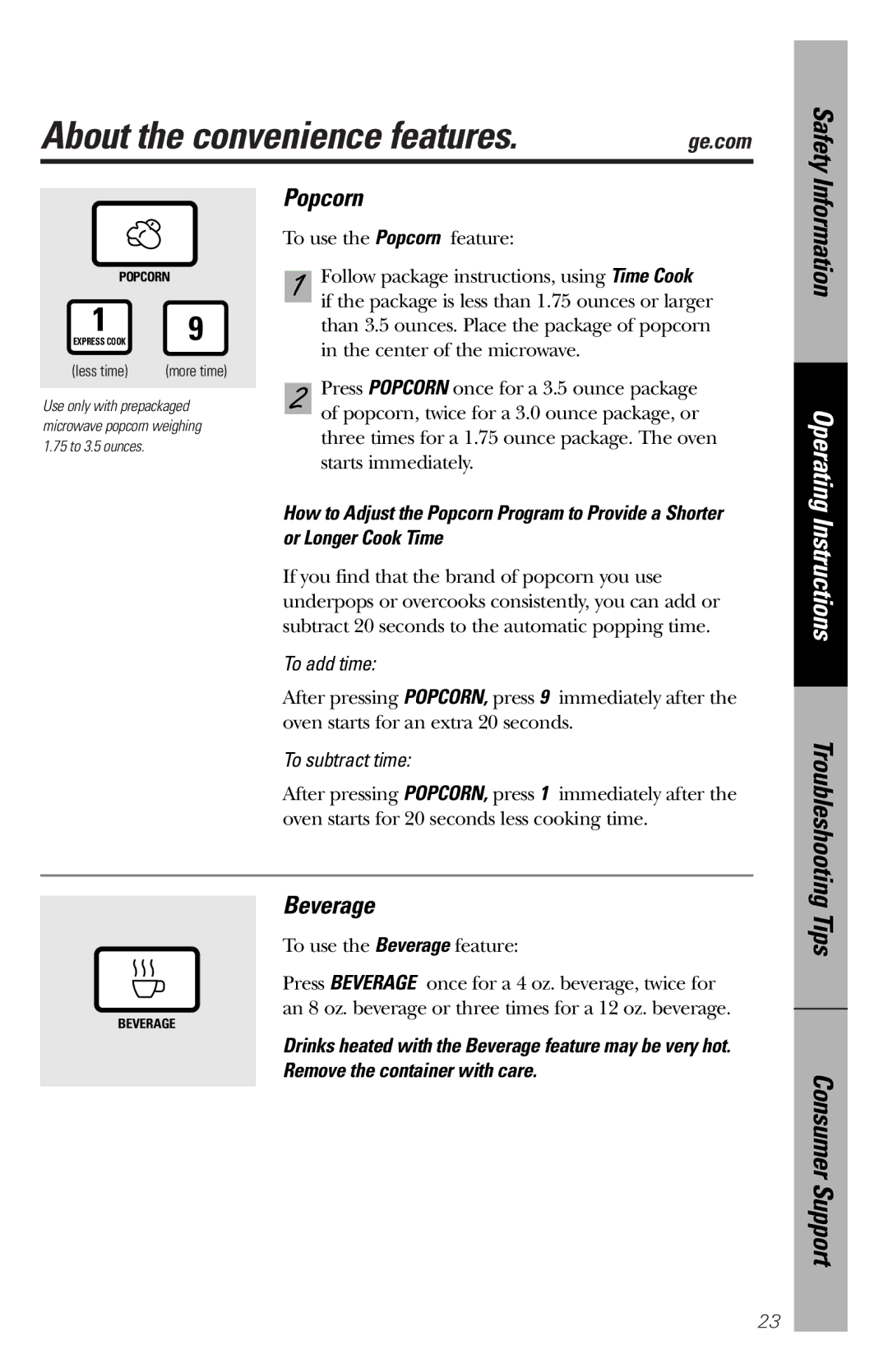 GE JES1334SD owner manual About the convenience features, Popcorn, Beverage, Remove the container with care 