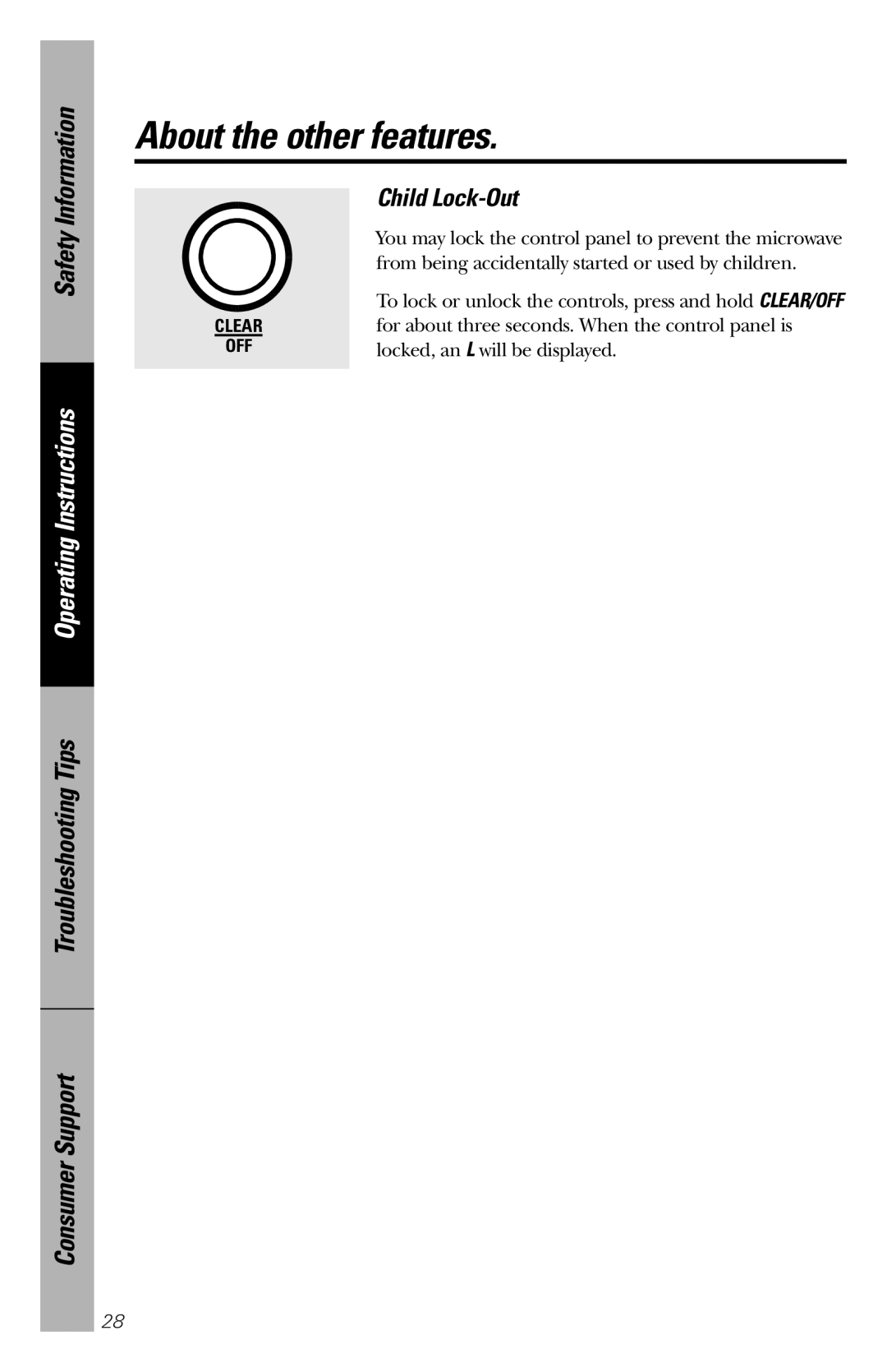 GE JES1334SD owner manual Child Lock-Out, About the other features, Safety Information, Operating Instructions, Clear 