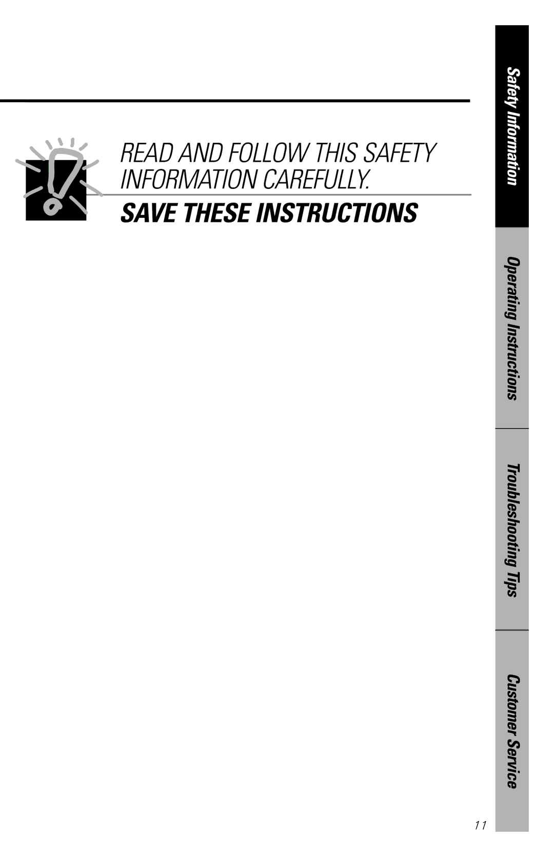 GE JES1339 owner manual Read and Follow this Safety Information Carefully 