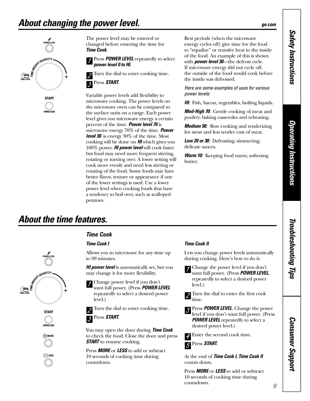 GE JES1344 owner manual About changing the power level, About the time features, Time Cook 