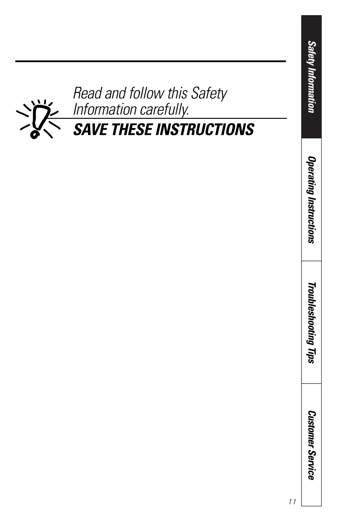 GE JES1351 owner manual Read and follow this Safety Information carefully 