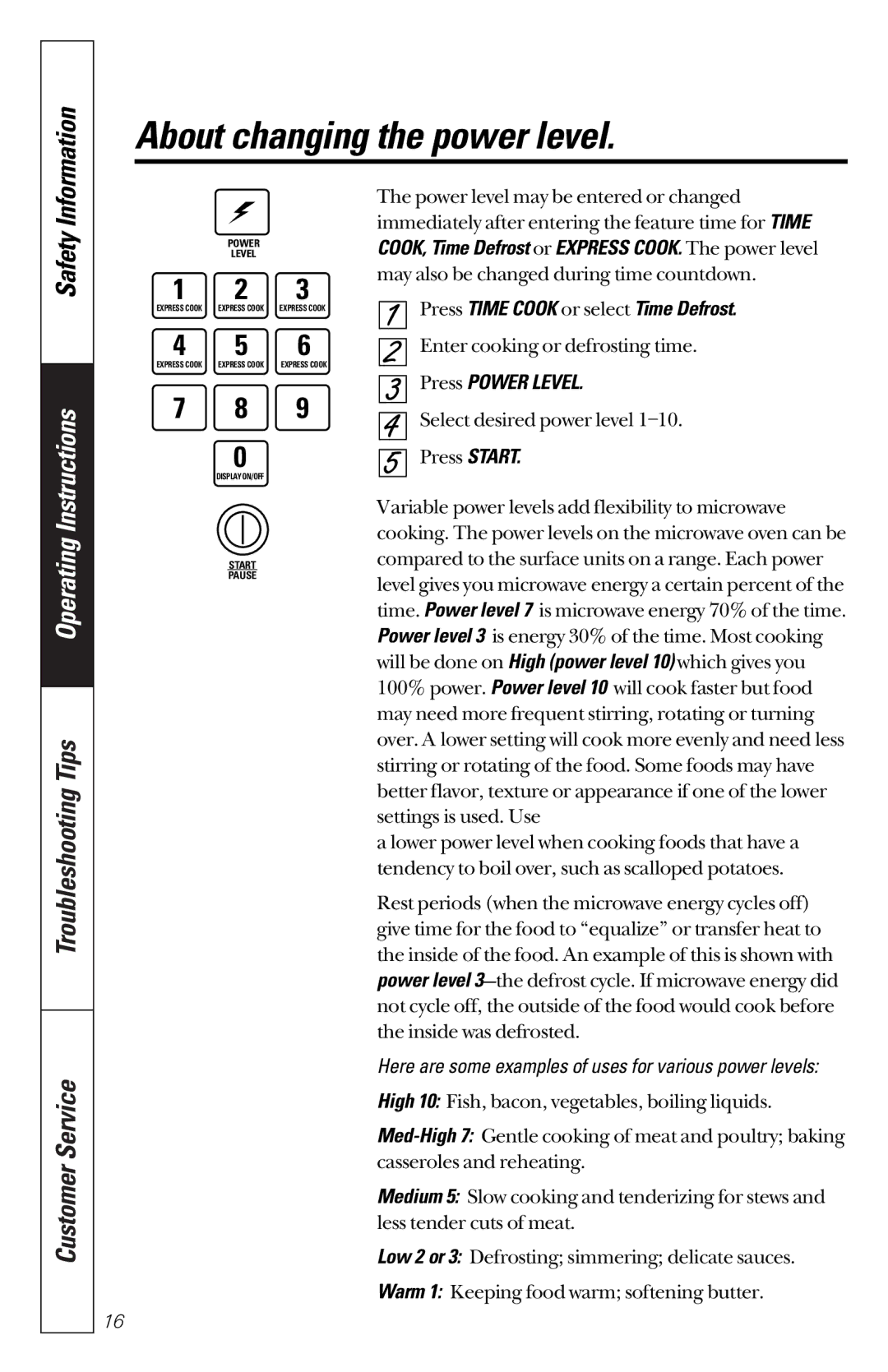 GE JES1351 owner manual About changing the power level, Press Time Cook or select Time Defrost, Press Power Level 