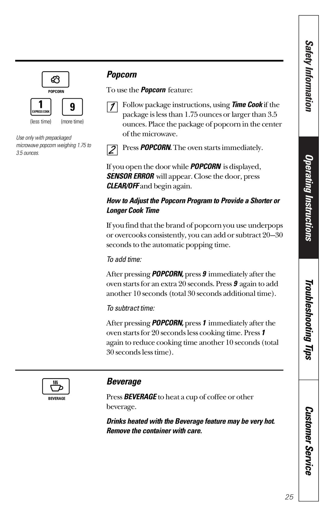 GE JES1351 Popcorn, Troubleshooting Tips Beverage, To add time, To subtract time, Remove the container with care 