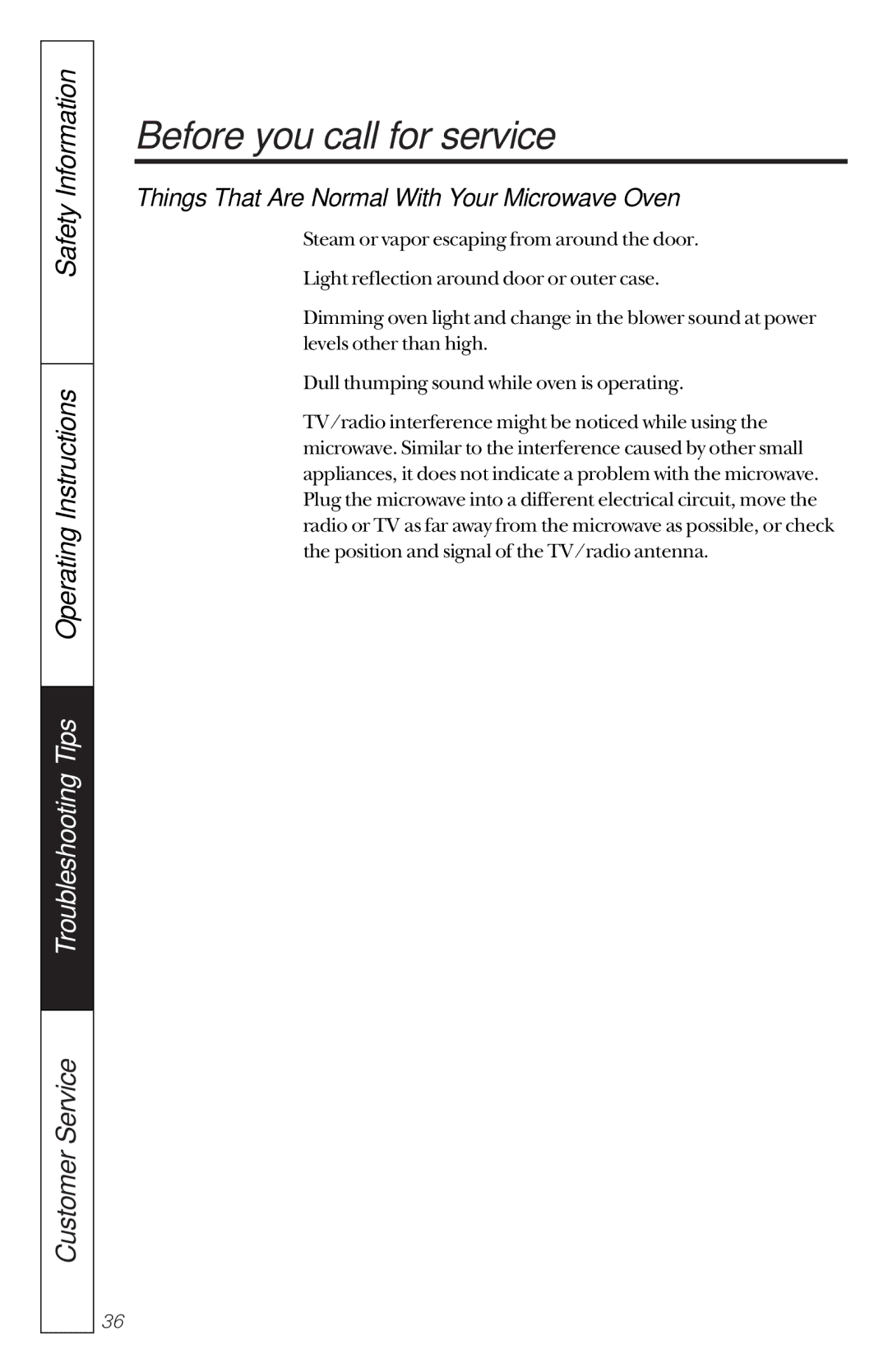 GE JES1351 owner manual Things That Are Normal With Your Microwave Oven 