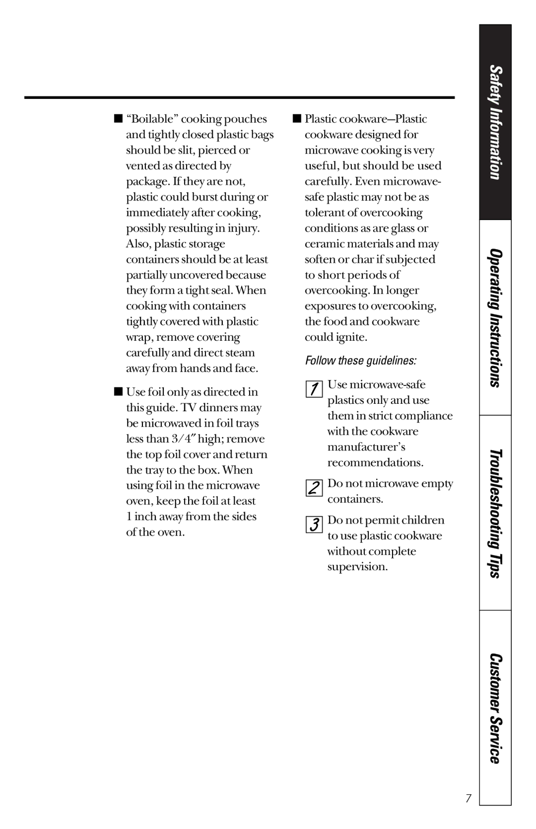 GE JES1351 owner manual Follow these guidelines 