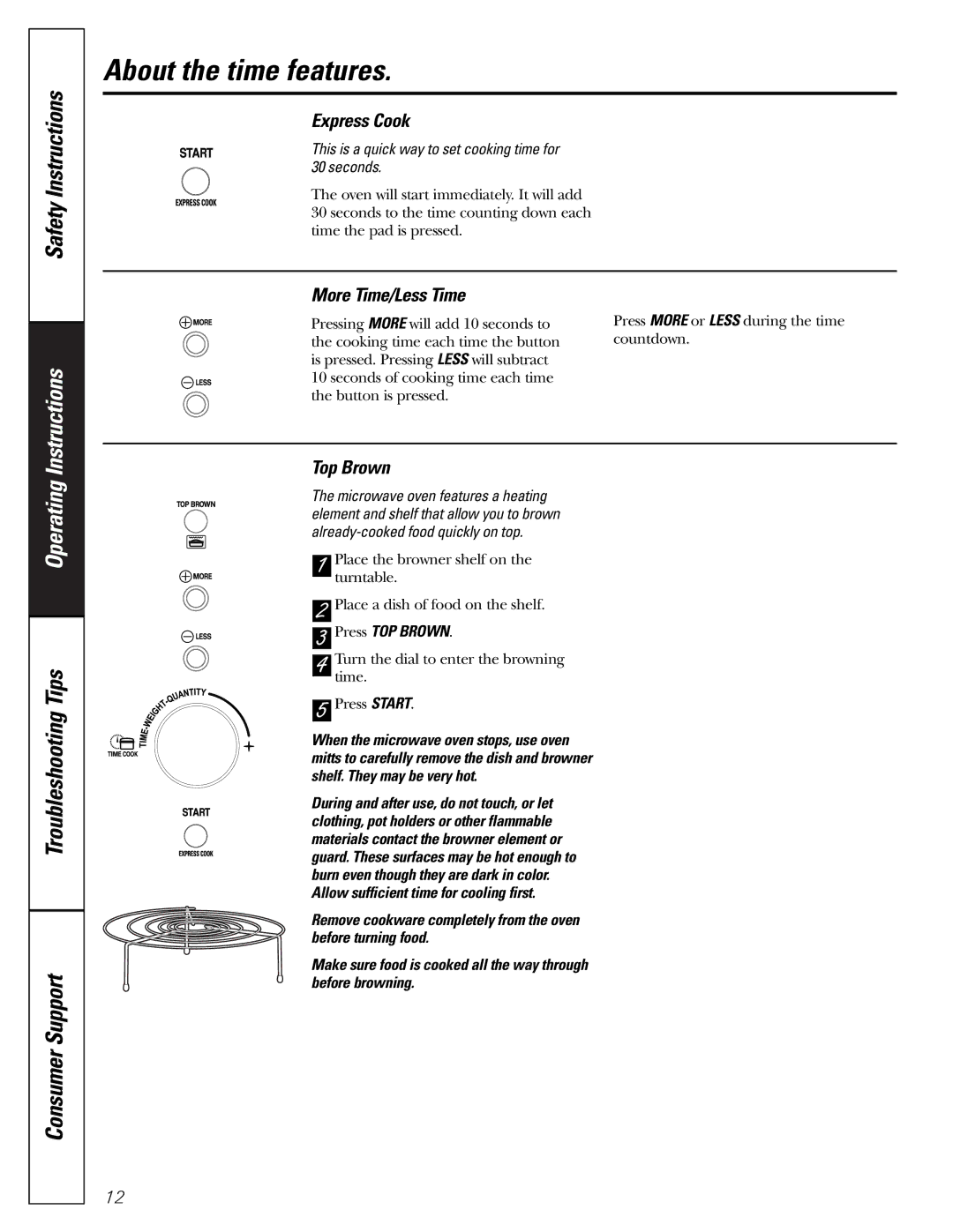 GE JES1384SF Express Cook, More Time/Less Time, Top Brown, This is a quick way to set cooking time for 30 seconds 