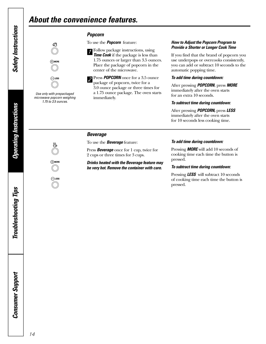 GE JES1384SF owner manual About the convenience features, Popcorn, Beverage, To add time during countdown 