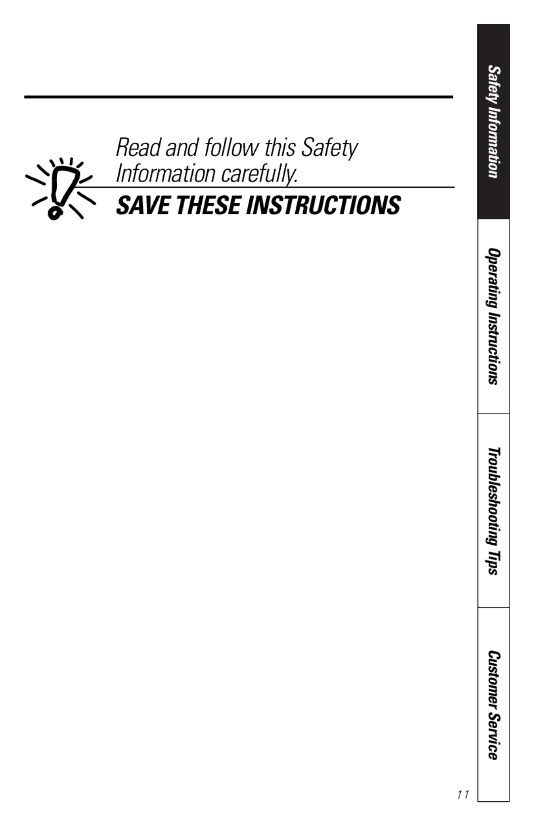 GE JES1851 owner manual Read and follow this Safety Information carefully 