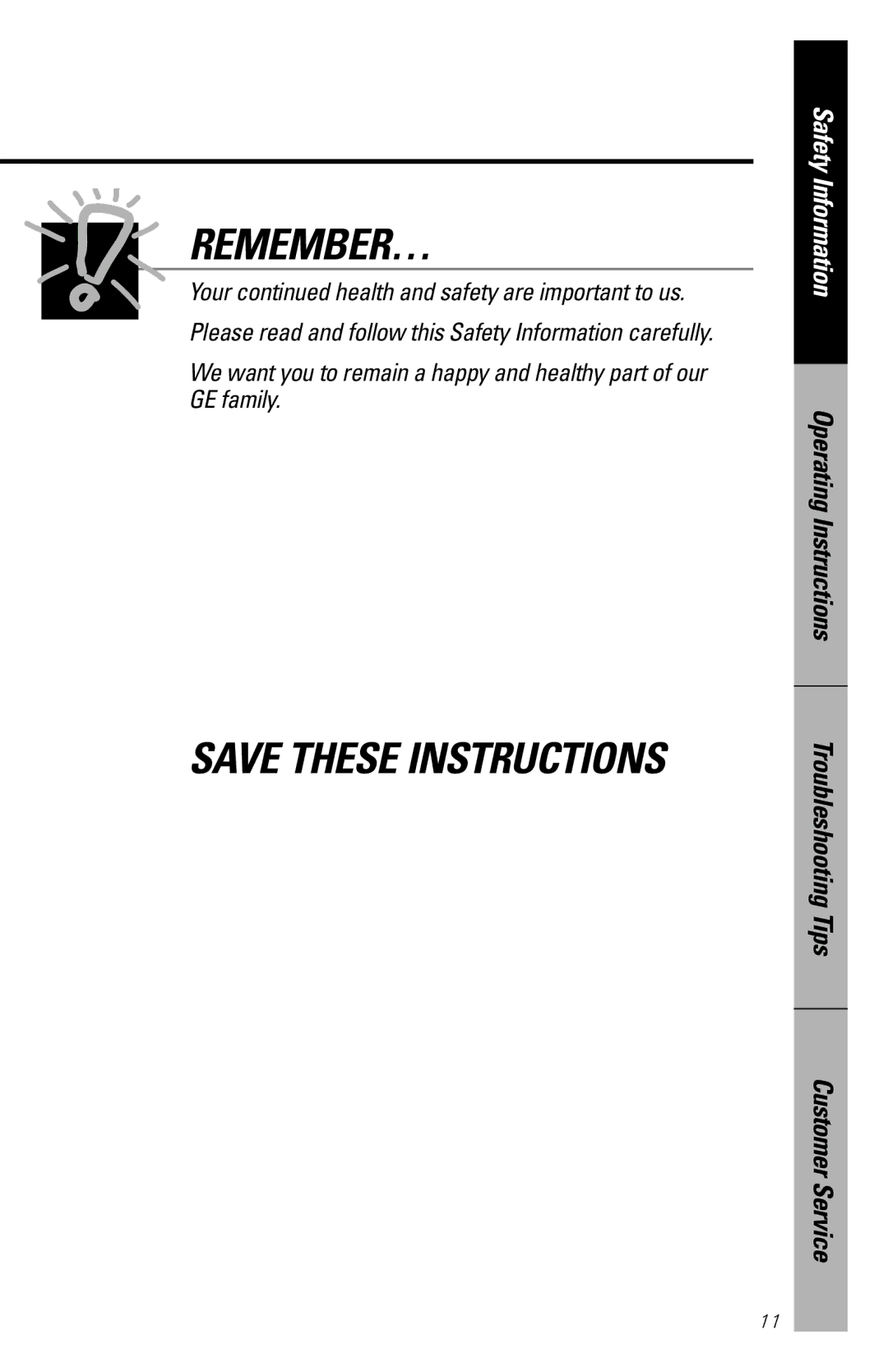 GE JES733 owner manual Remember… 