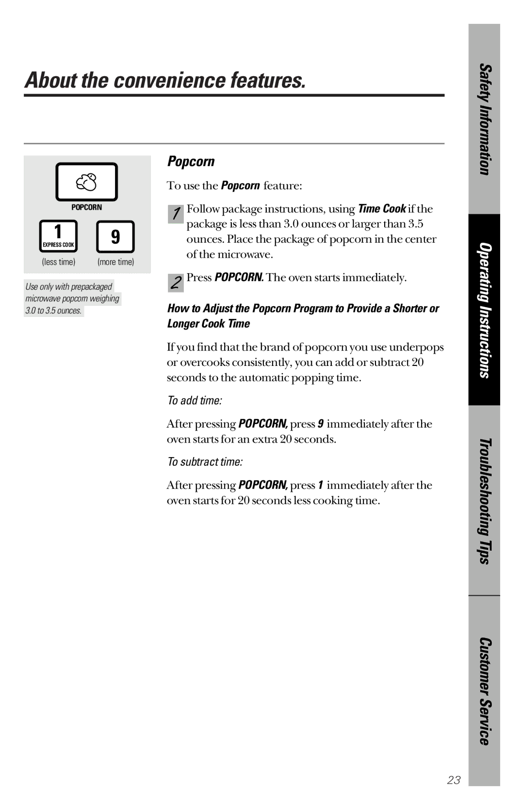 GE JES733 owner manual About the convenience features, Popcorn, To add time, To subtract time 