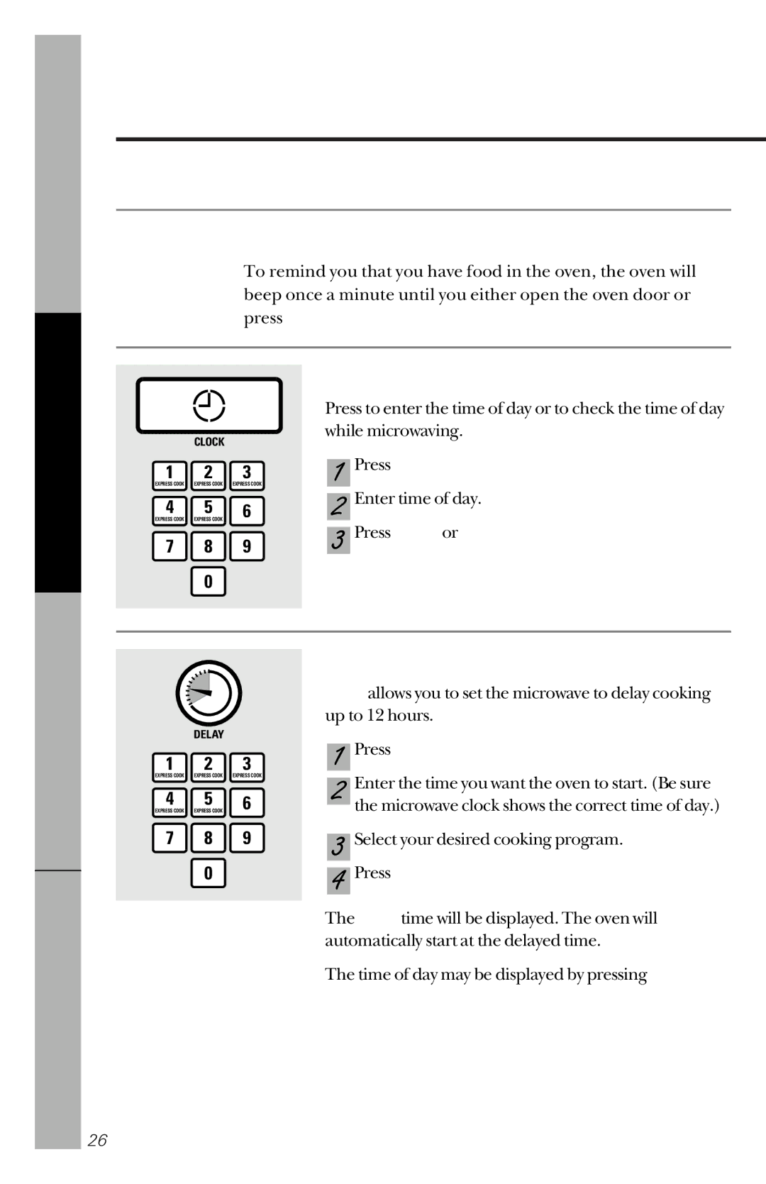 GE JES733 owner manual About the other features, Cooking Complete Reminder, Delay, Press Start or Clock 