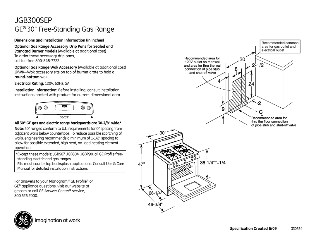 GE JGB300SEP dimensions GE 30 Free-StandingGas Range, 2-1/2 24 2 C L, 30 47 26-1/4 46-3/8, 36-1/4+ 1/4, round-bottom wok 