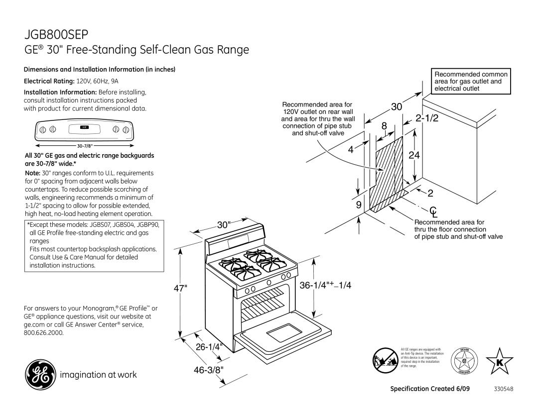 GE JGB800SEP dimensions GE 30 Free-Standing Self-Clean Gas Range, 26-1/4 46-3/8 36-1/4+1/4, Specification Created 6/09 