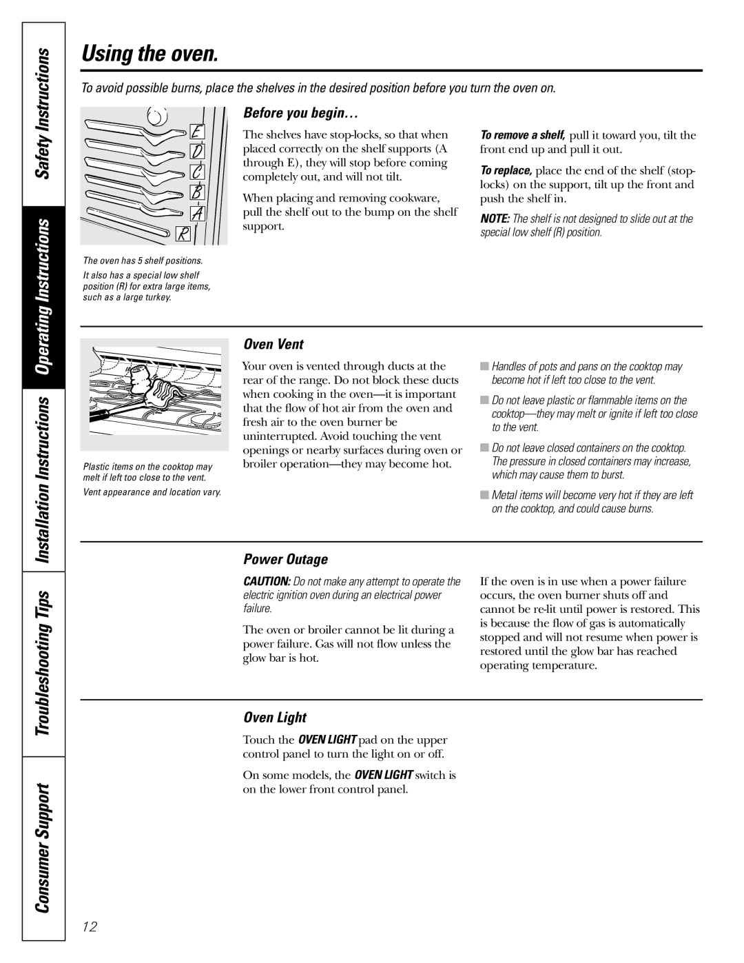 GE JGB902 Using the oven, Consumer Support, Installation Instructions Operating, Troubleshooting Tips 