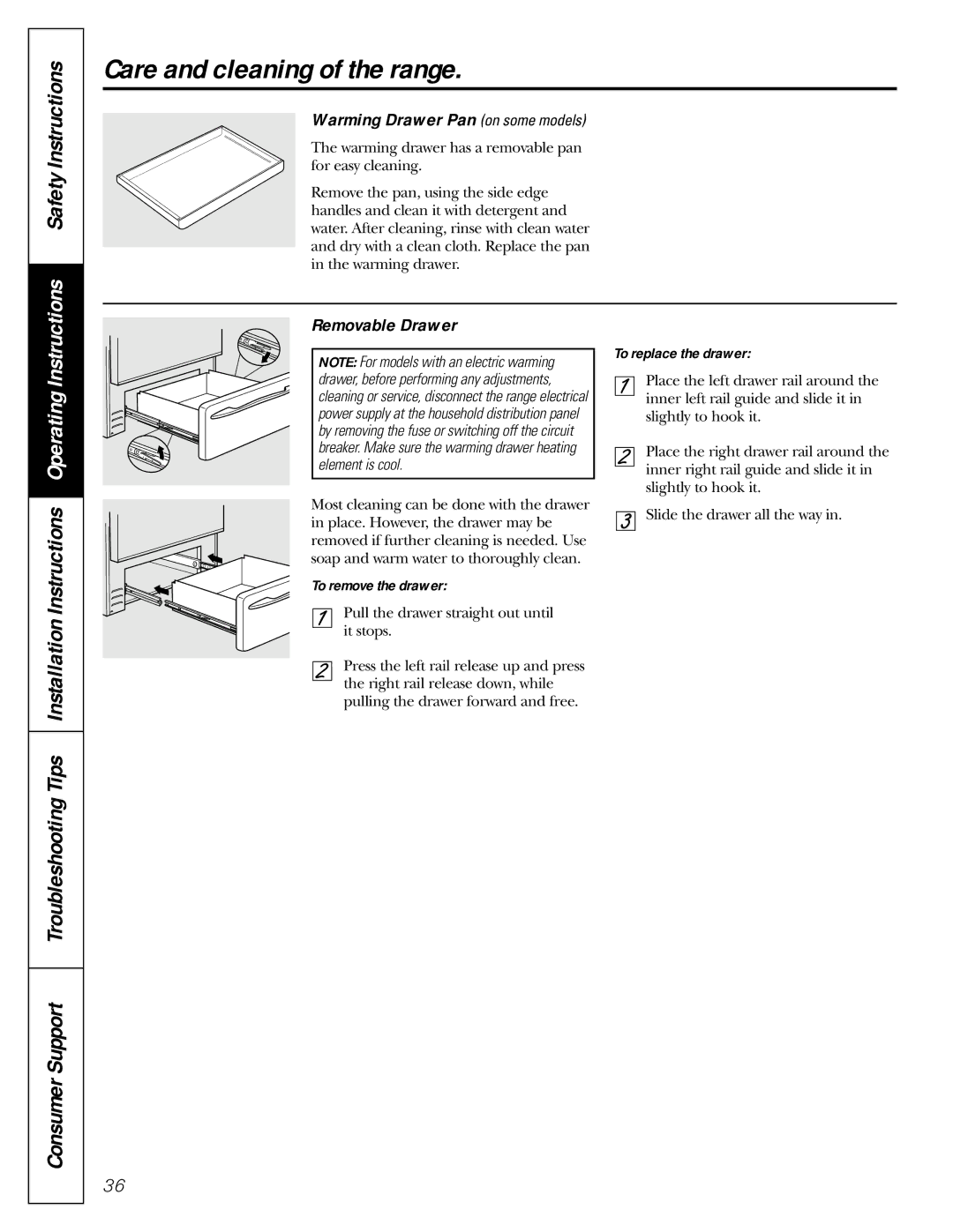 GE JGB905, JGB915 Warming Drawer Pan on some models, Removable Drawer, To remove the drawer To replace the drawer 