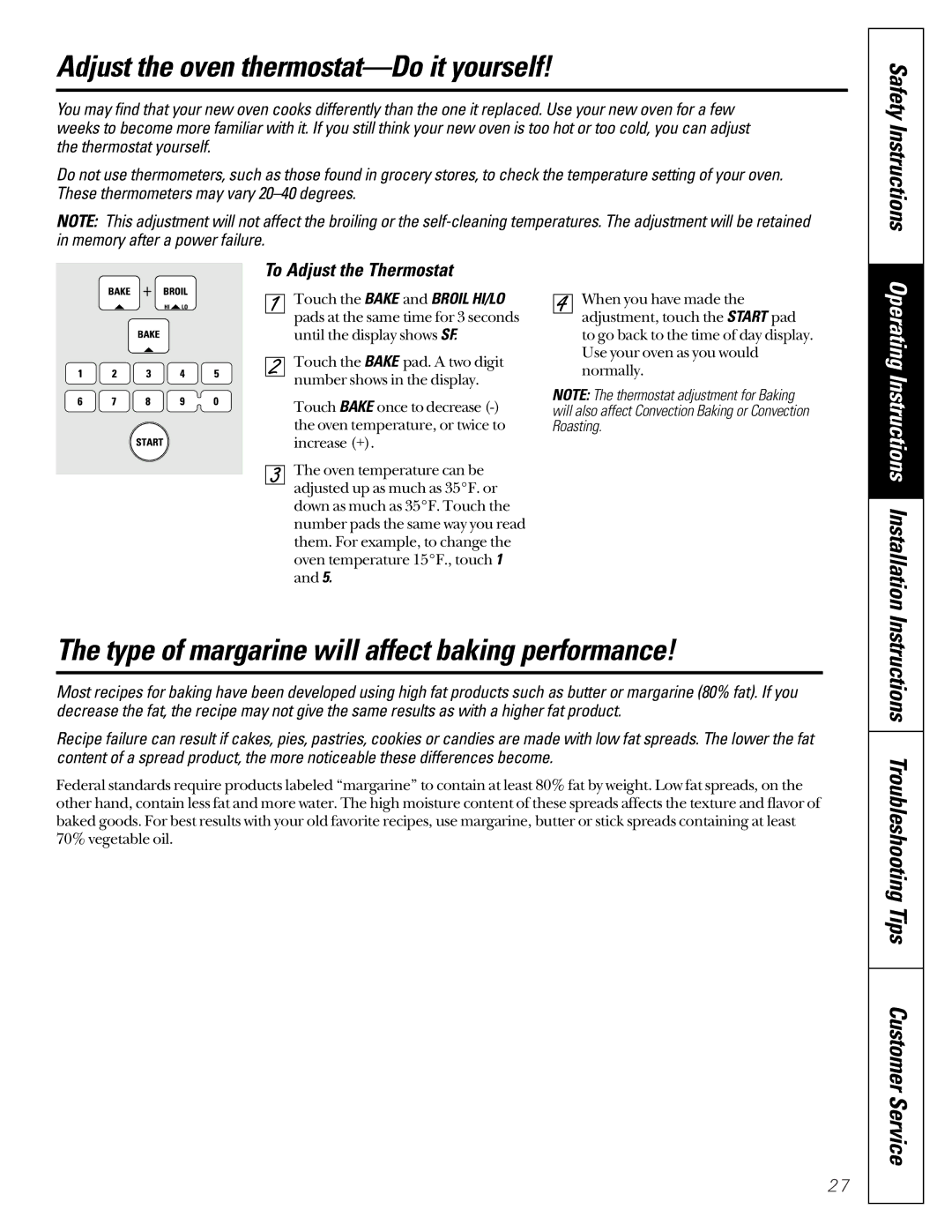 GE JGB910 owner manual Adjust the oven thermostat-Do it yourself, Type of margarine will affect baking performance 