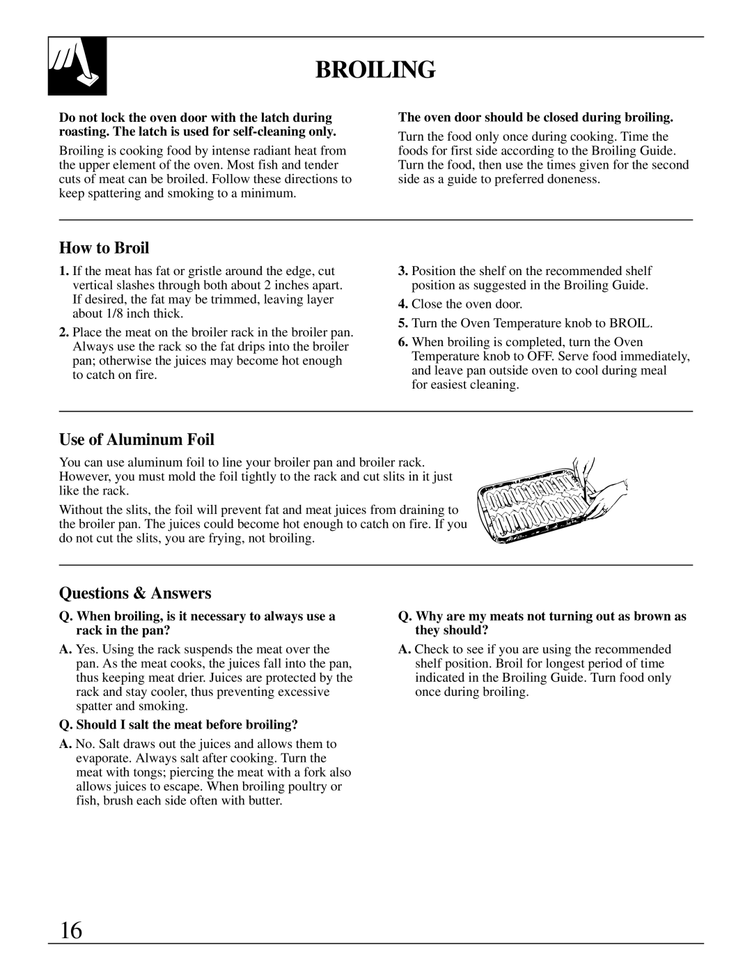 GE JGBP19, 164D2966P079 warranty Broiling, How to Broil, Questions & Answers 