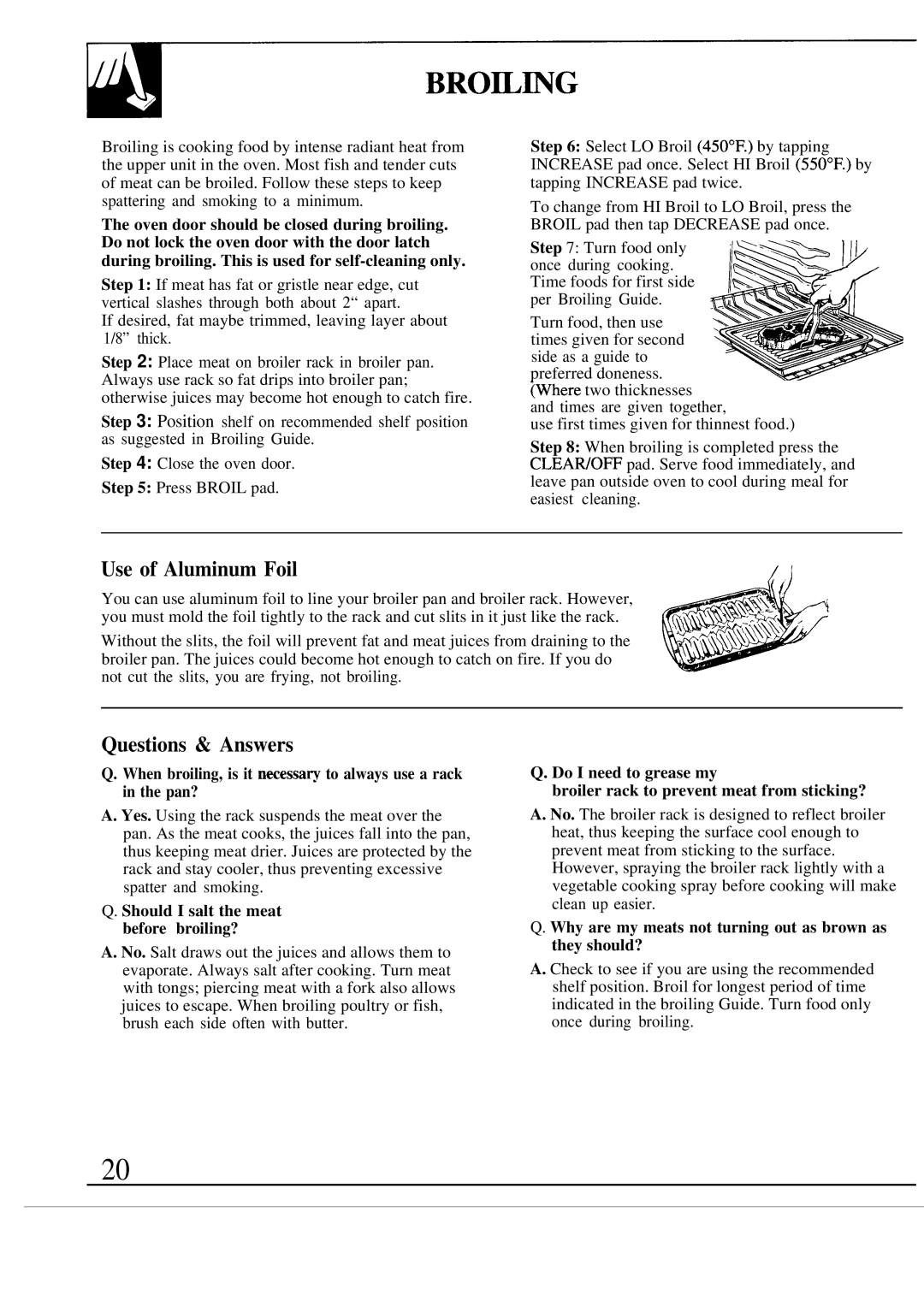 GE JGBP27GEN, JGBP26GEN Use of Aluminum Foil, Questions & Answers, Should I salt the meat before broiling? 