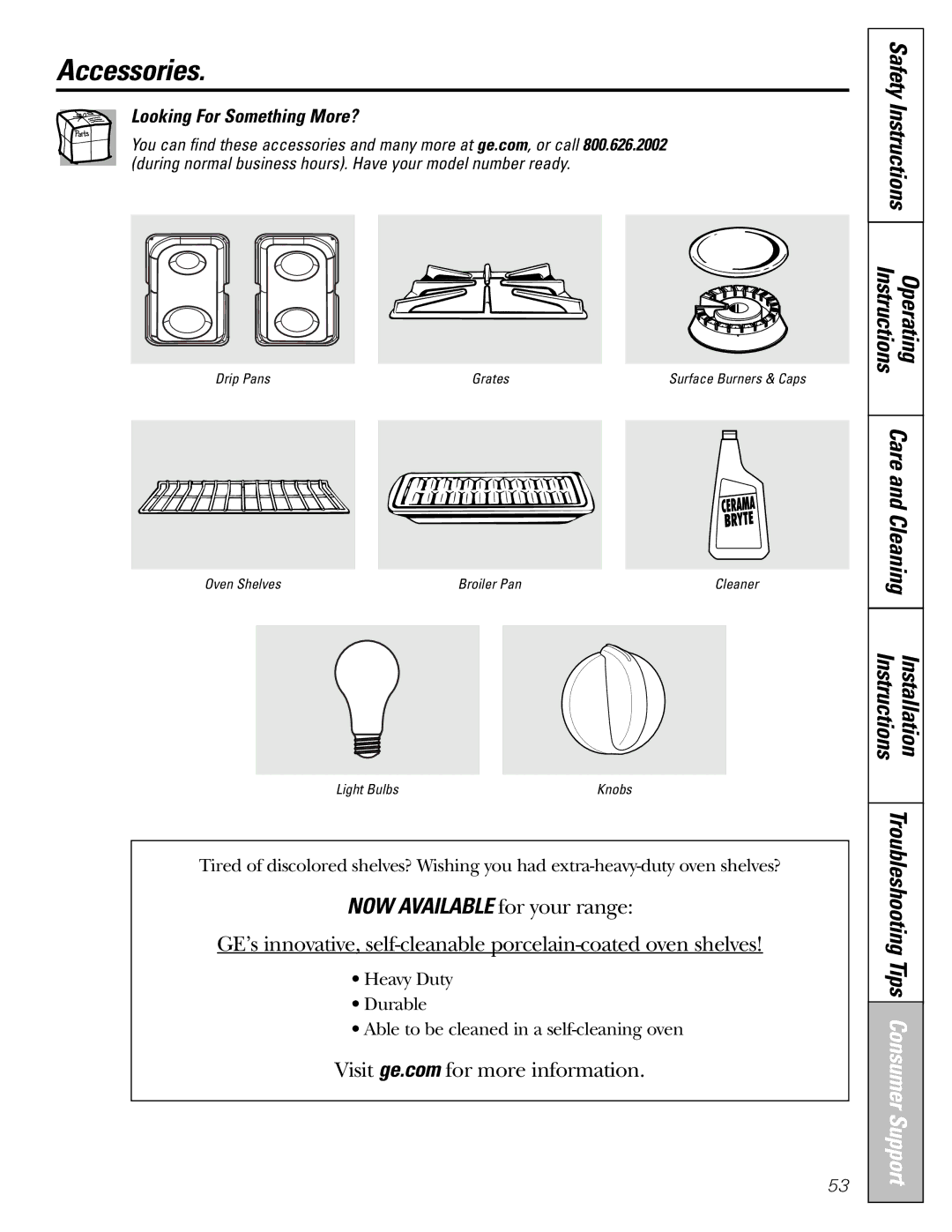 GE JGBP31 installation instructions Accessories, Looking For Something More? 