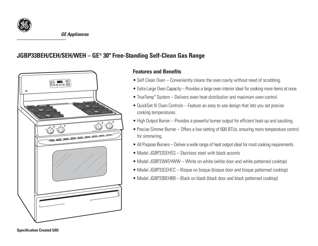 GE JGBP33BEH, JGBP33WEH, JGBP33CEH dimensions Features and Benefits, Model JGBP33SEHSS Stainless steel with black accents 