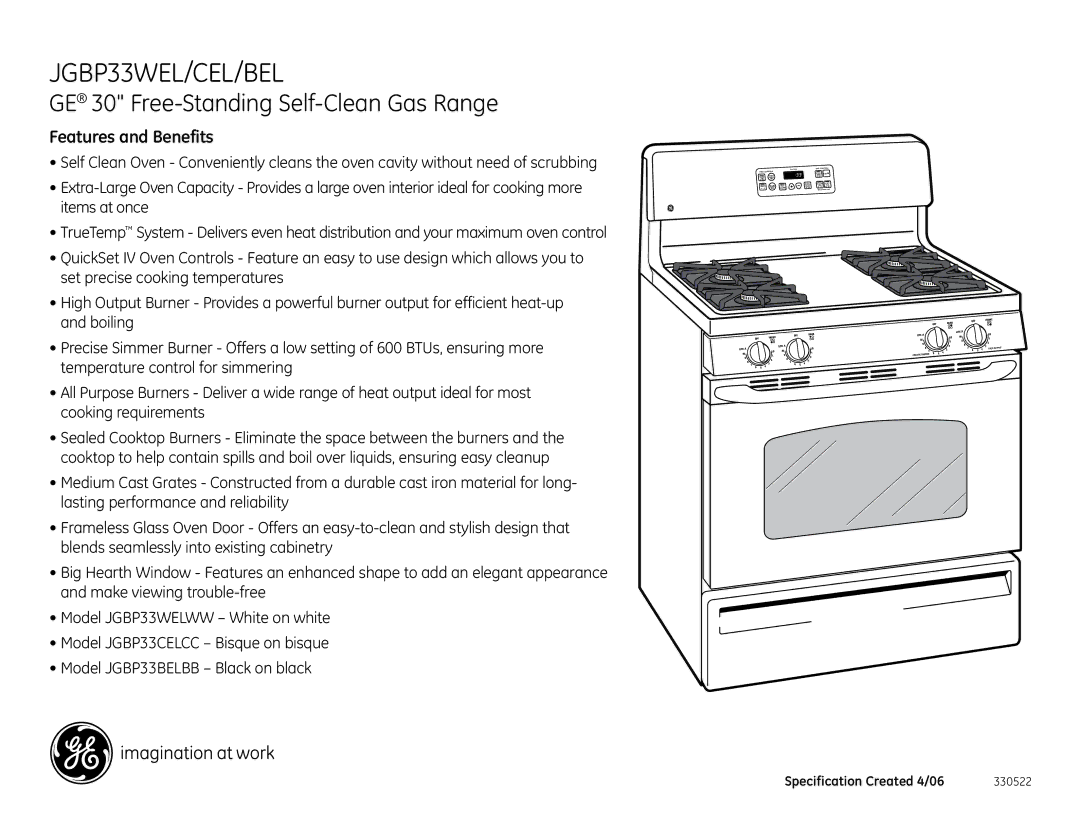 GE JGBP33BEL, JGBP33WEL, JGBP33CEL dimensions Features and Benefits 