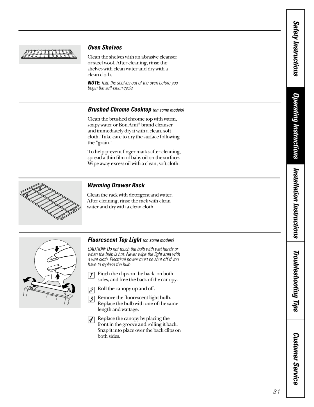 GE JGBP90 Oven Shelves, Brushed Chrome Cooktop on some models, Warming Drawer Rack, Fluorescent Top Light on some models 