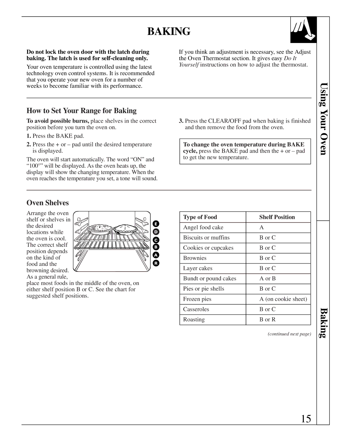 GE JGBP35GZX manual How to Set Your Range for Baking, Do not lock the oven door with the latch during 