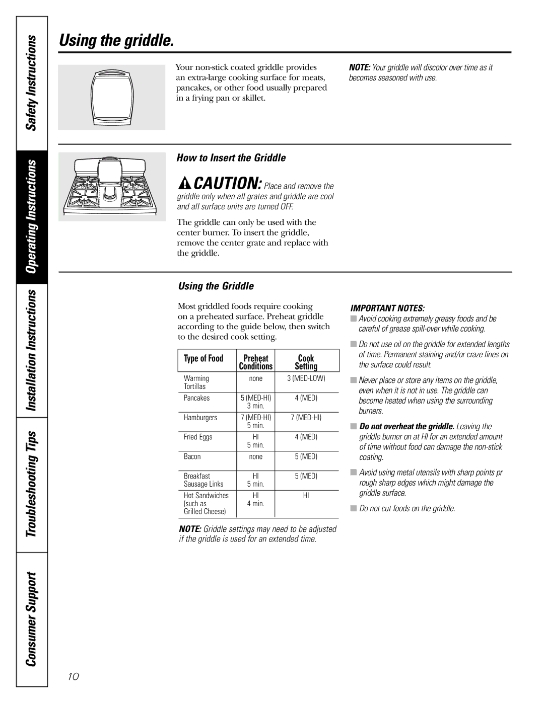 GE JGBP88, JGB918 manual Using the griddle, How to Insert the Griddle, Using the Griddle, Becomes seasoned with use 