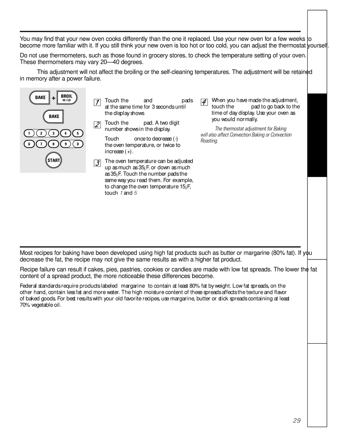 GE JGB918, JGBP88 manual Type of margarine will affect baking performance, Safety Instructions, To Adjust the Thermostat 