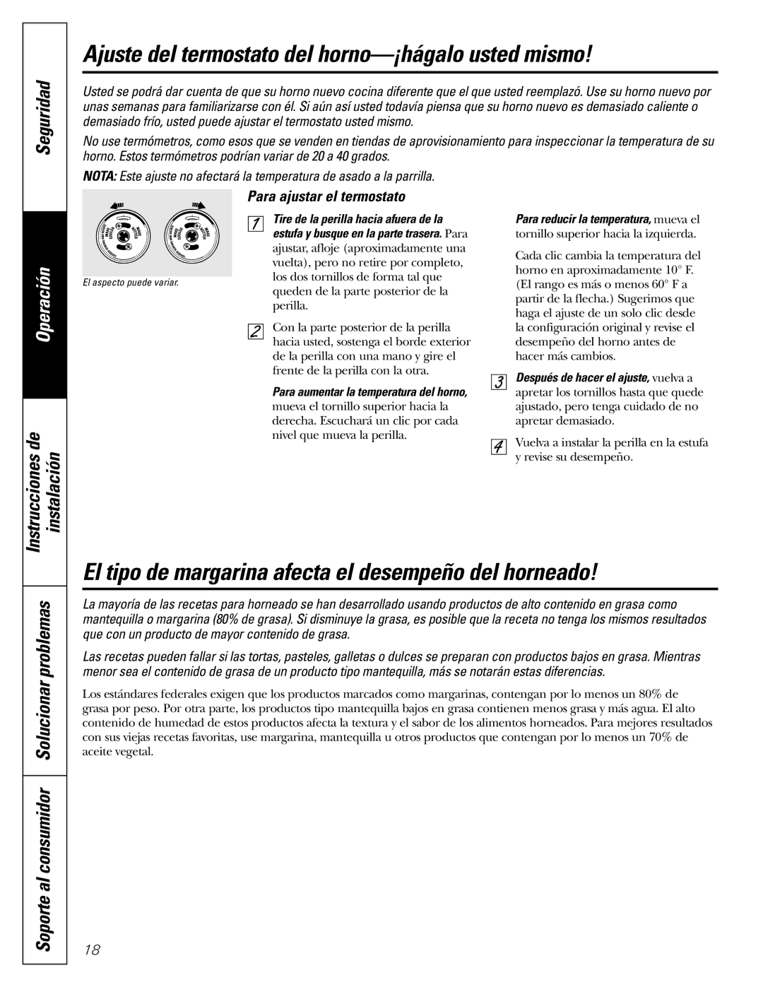 GE JGBS09 manual Ajuste del termostato del horno-¡hágalo usted mismo, El tipo de margarina afecta el desempeño del horneado 