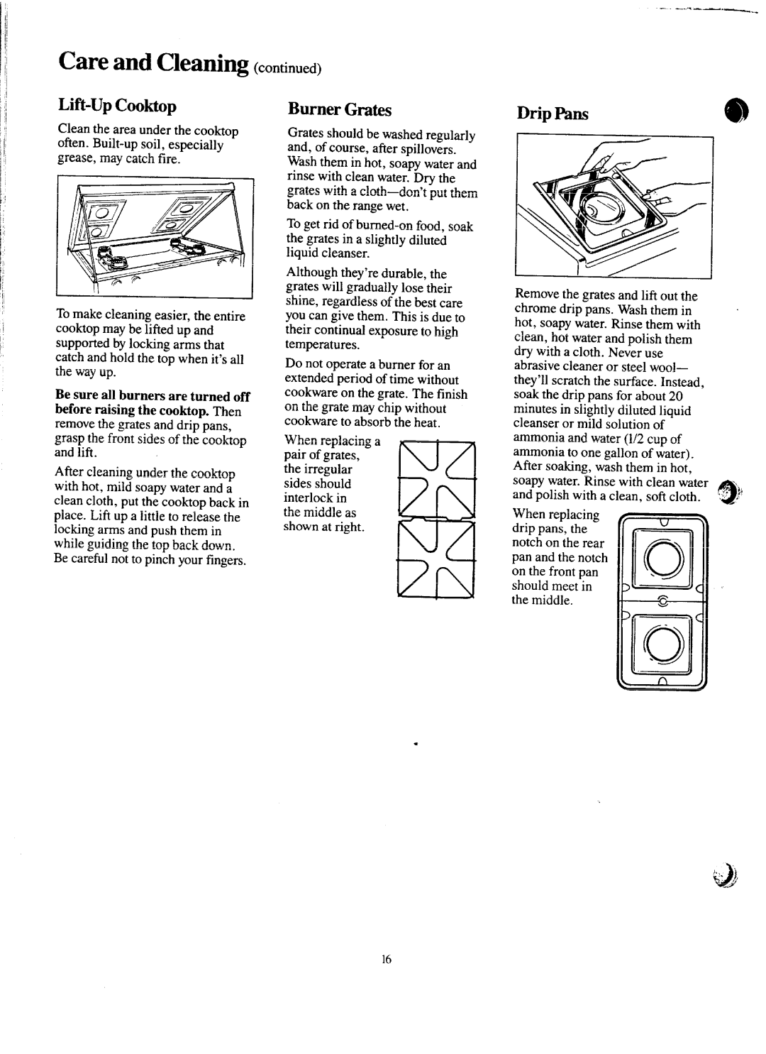 GE JGBC17GEJ, JGJ3C16GPJ, JGBC16GEJ warranty Care and C1eafing, Lift-Up Cooktop, Drip Fans 