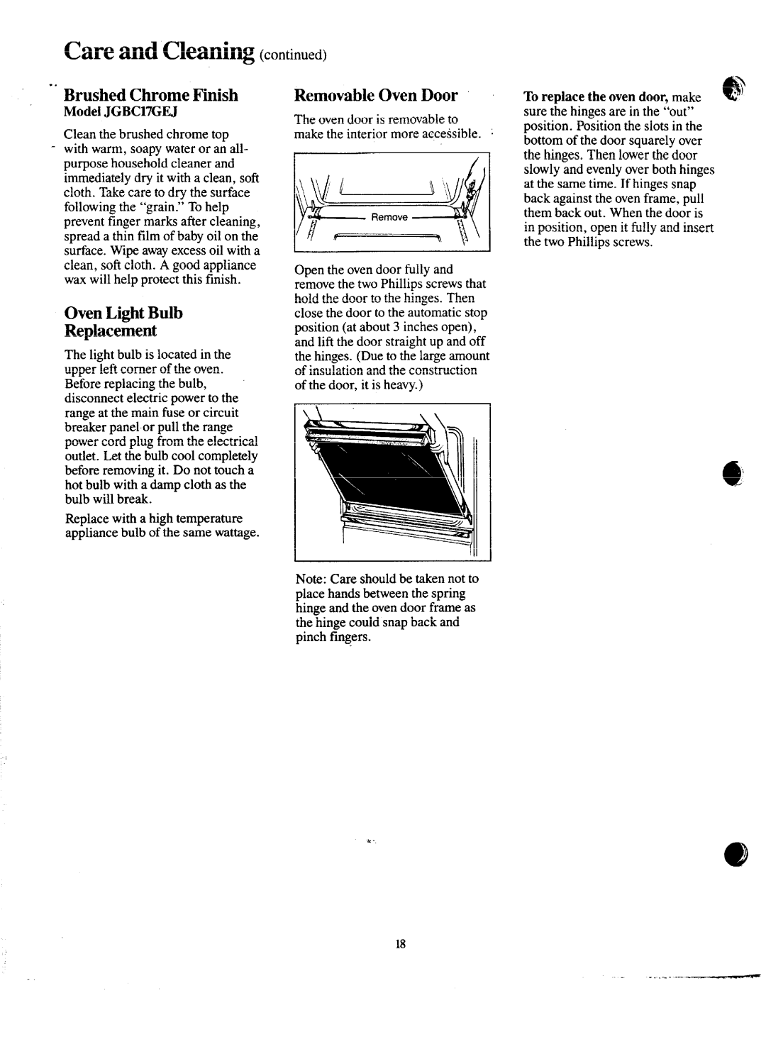 GE JGJ3C16GPJ, JGBC17GEJ warranty Care and cleaning, Brushed Chrome Finish, Oven Light Bulb Replacement, Removable oven Door 