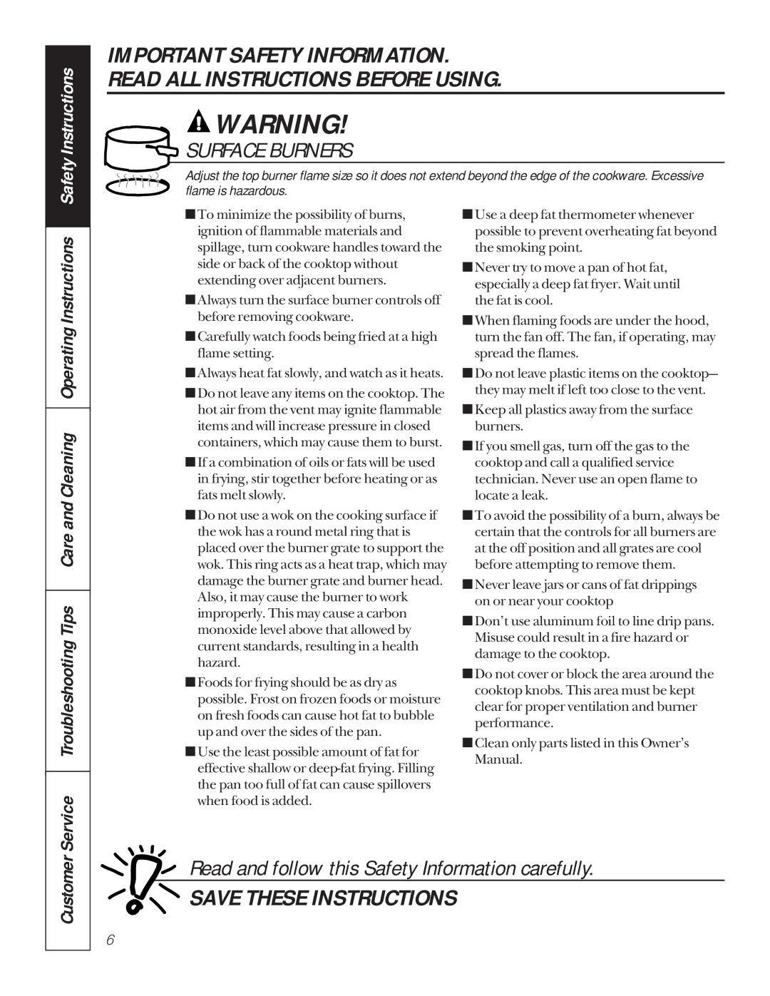 GE JGP319, JGP320 owner manual Read and follow this Safety Information carefully 