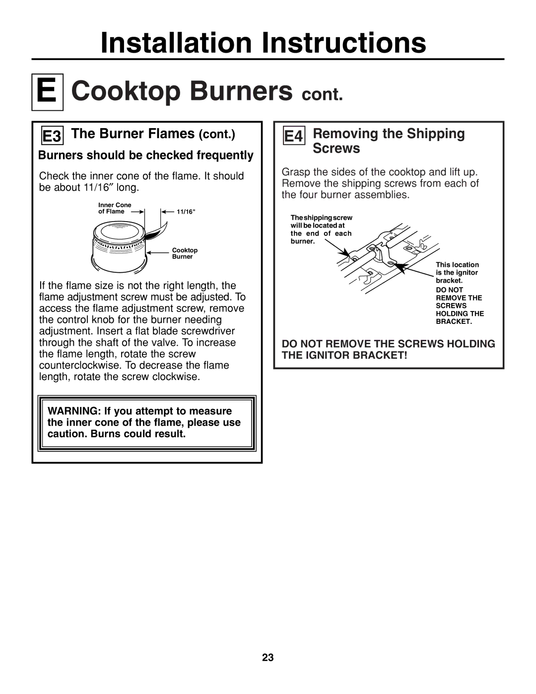 GE JGP321, JGP319 owner manual E4 Removing the Shipping Screws, Burners should be checked frequently 