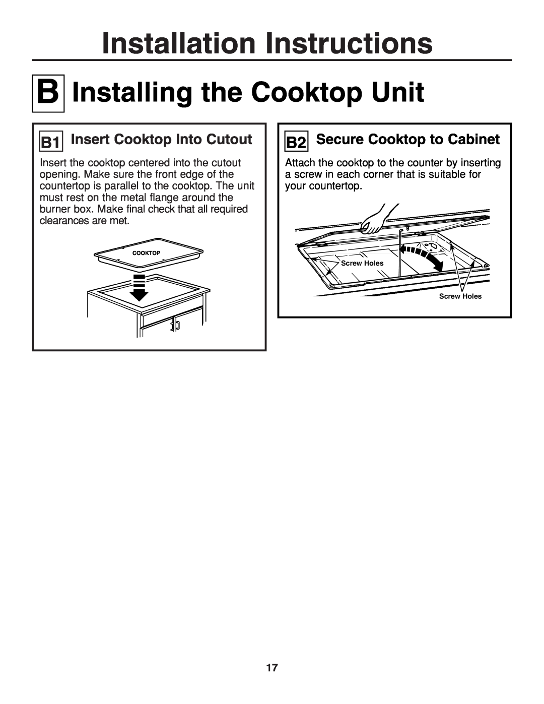 GE JGP321, JGP319 owner manual Installing the Cooktop Unit, B1 Insert Cooktop Into Cutout, B2 Secure Cooktop to Cabinet 