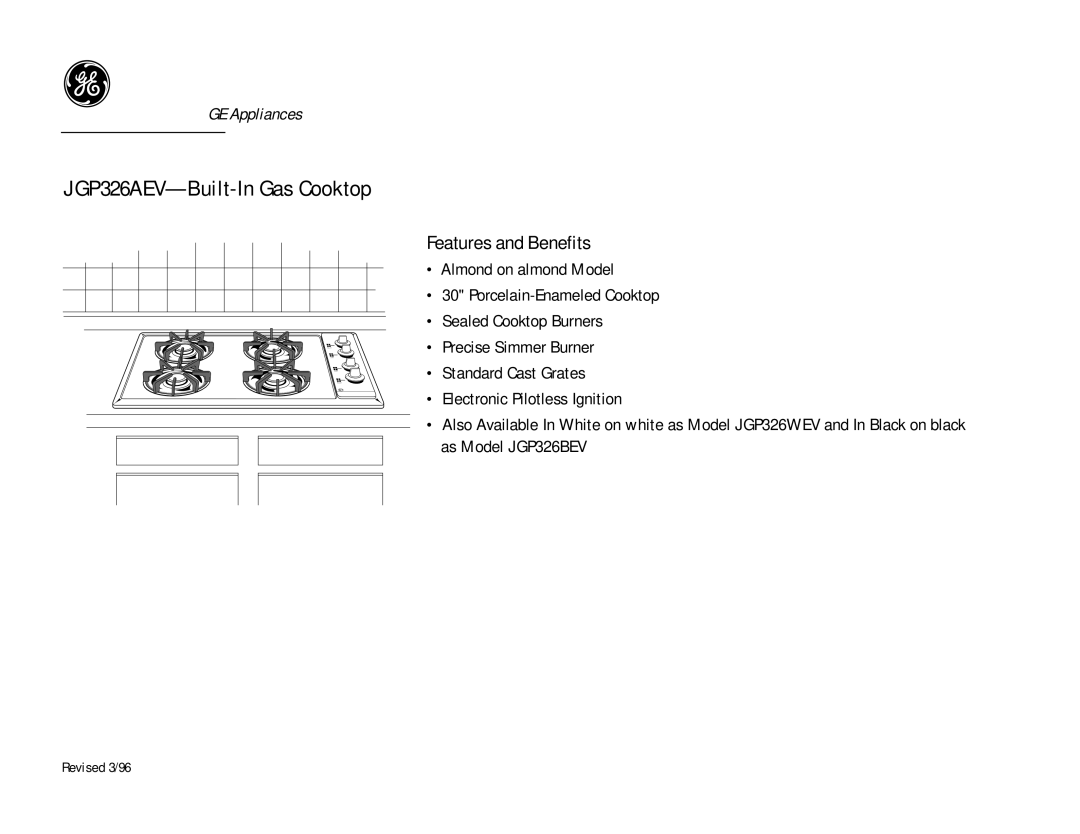 GE dimensions JGP326AEV-Built-In Gas Cooktop, Features and Benefits 