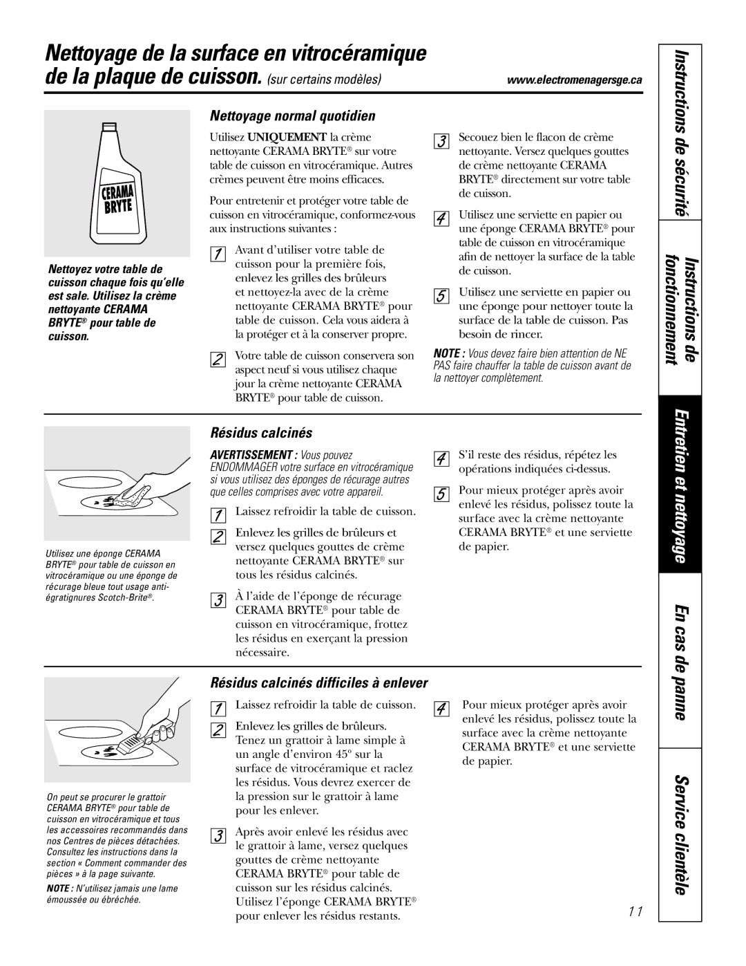 GE JGP932, JGP328, JGP628 Panne Service clientèle, Nettoyage normal quotidien, Résidus calcinés difficiles à enlever 