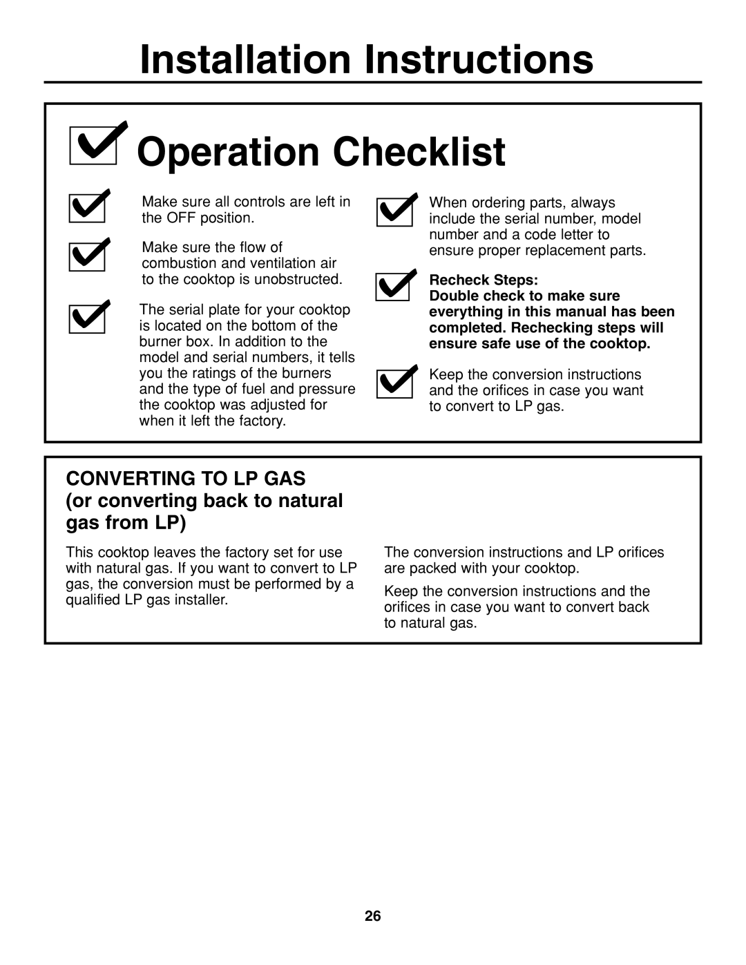 GE JGP337 operating instructions Installation Instructions Operation Checklist, Or converting back to natural gas from LP 