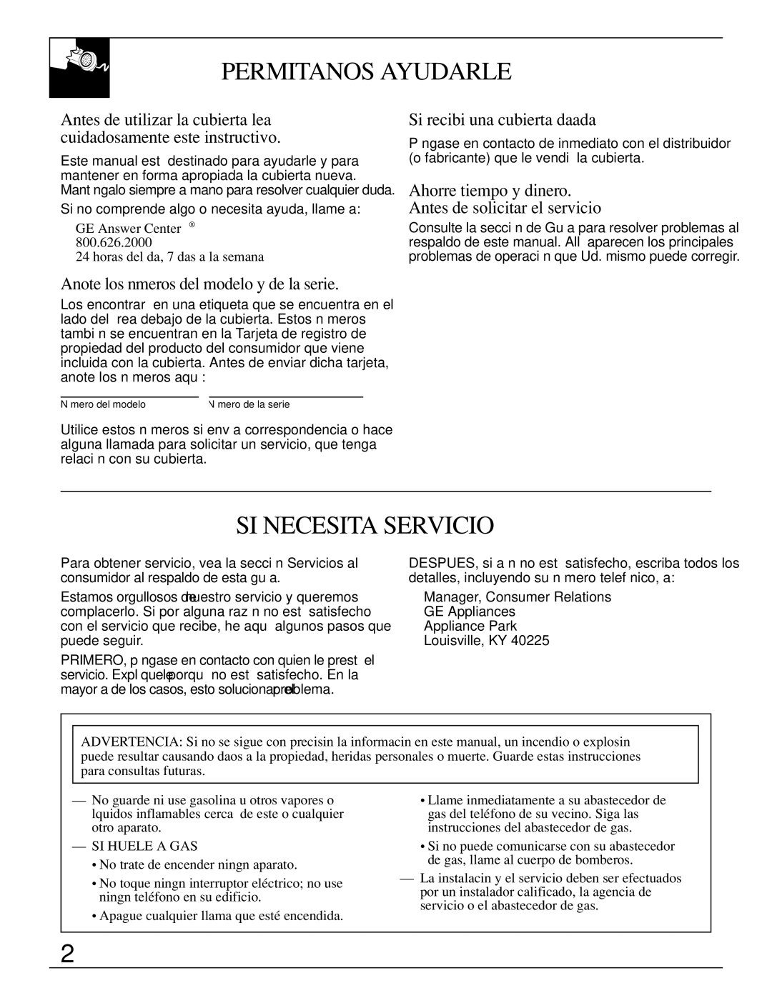 GE JGP389 installation instructions Permitanos AYUDARLE…, SI Necesita SERVICIO…, Anote los números del modelo y de la serie 