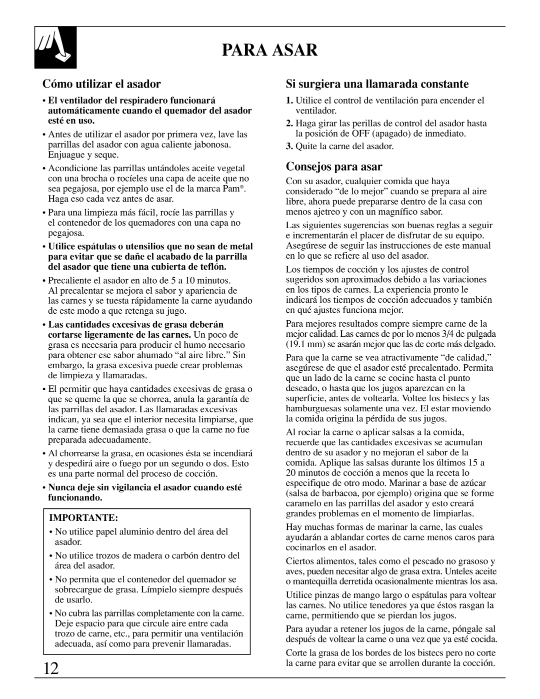 GE JGP389 Para Asar, Cómo utilizar el asador, Si surgiera una llamarada constante, Consejos para asar, Importante 