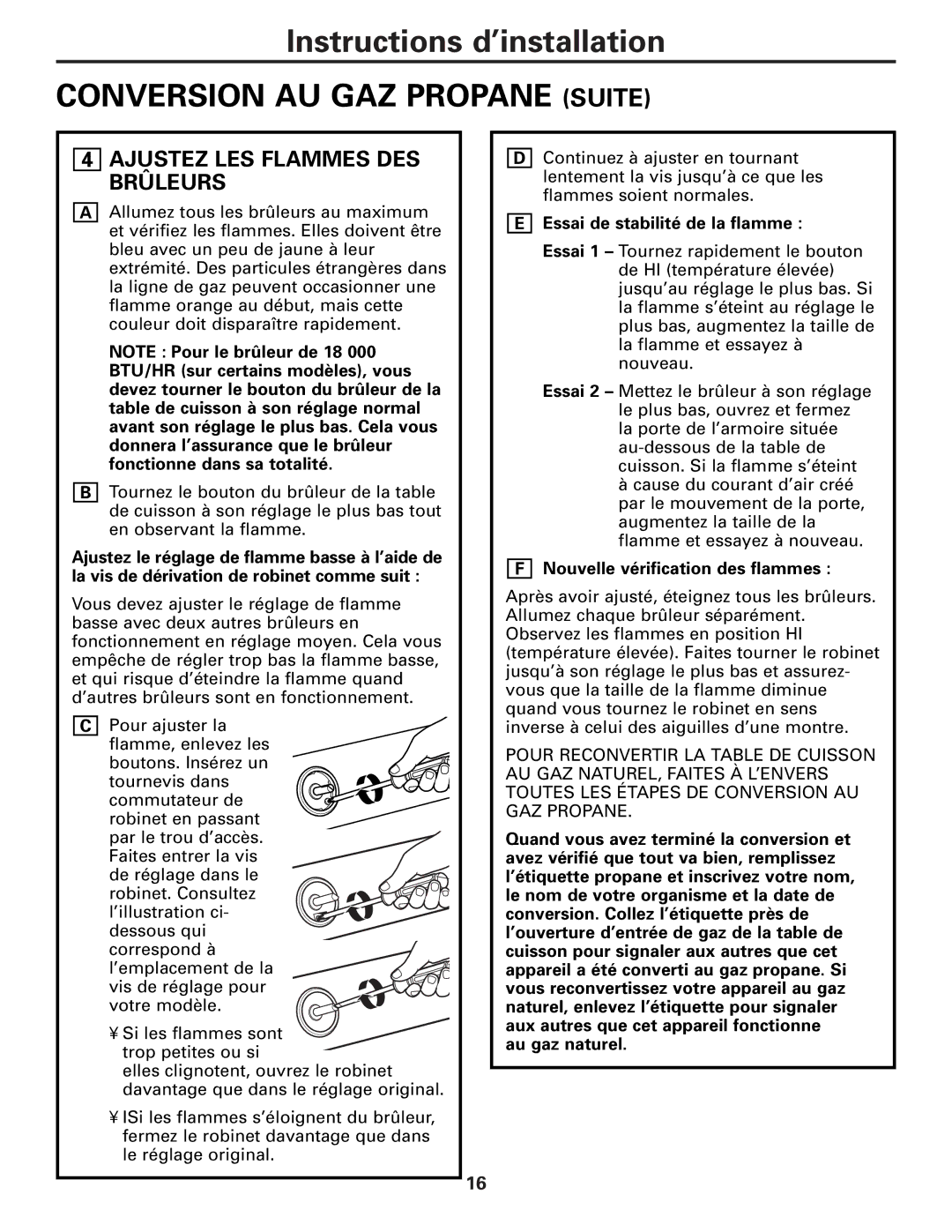 GE ZGU36, JGP630 Ajustez LES Flammes DES Brûleurs, Essai de stabilité de la flamme, Nouvelle vérification des flammes 