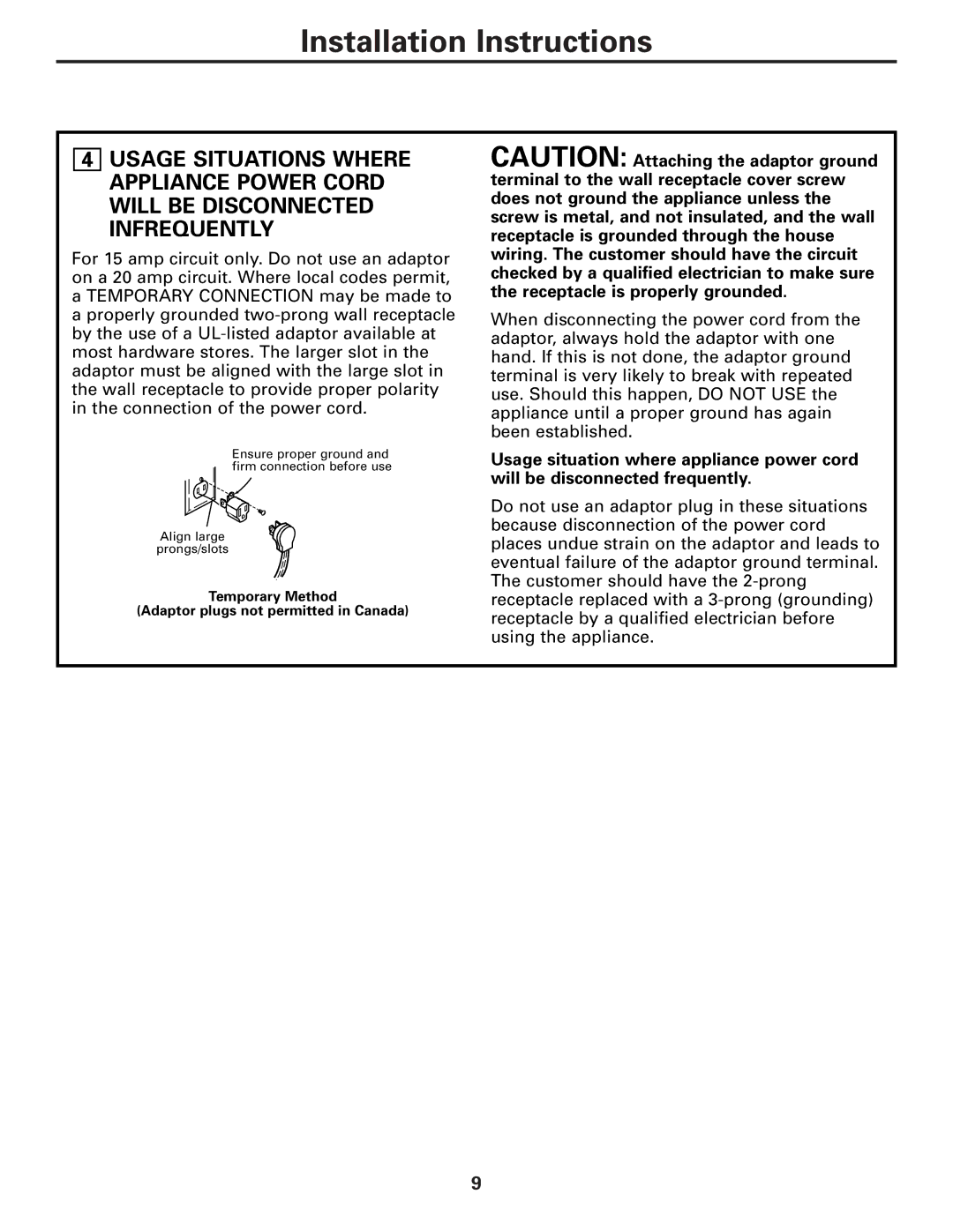 GE JGP630, JGP970, ZGU36 warranty Temporary Method Adaptor plugs not permitted in Canada 